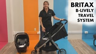 NEW 2019 Britax BLively Travel System Demo [upl. by Ecnirp]