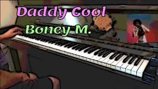 Daddy Cool  Boney M  piano cover short ver [upl. by Honeywell]