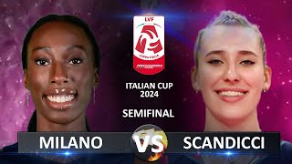 Semifinal Milano vs Scandicci  Italian Volleyball LVF SerieA1 Coppa Italia 2024 [upl. by Eralcyram]