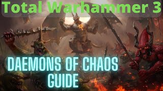 Daemons of Chaos Guide TW3 Immortal Empires [upl. by Yrnehnhoj633]