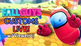 Live Fall Guys Customs With Viewers [upl. by Tevlev]