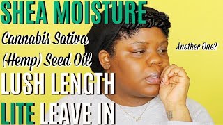 Shea Moisture Cannabis Sativa Lush Length Line  Yes Another One  Lets Try This Leave In [upl. by Tihor482]