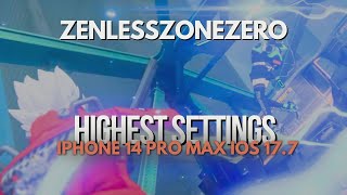 iPhone 14 ProMax Zenless Zone Zero Max Settings [upl. by Laverna]