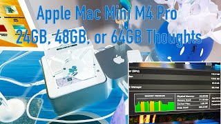 Mac Mini M4Pro Memory Thoughts if Indecisive Like Me [upl. by Chadwick]