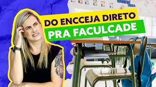 Do ENCCEJA direto pra FACULDADE [upl. by Iva]