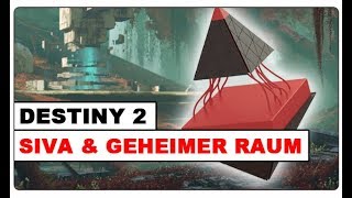 Destiny 2  SIVA amp Geheimer Raum im Turm  ANA BRAY [upl. by Altaf]