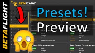 Betaflight 43 Presets  PREVIEW [upl. by Onitnas129]