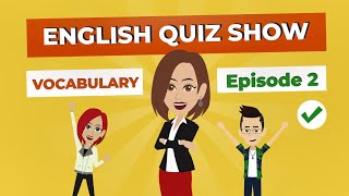 Learn English Vocabulary And Phrases with Practice  English Quiz Episode 2 [upl. by Eniretac]