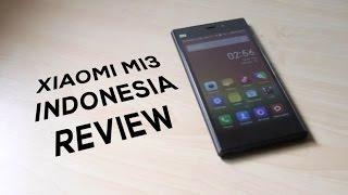 Indonesia Review Xiaomi Mi3 [upl. by Merril]