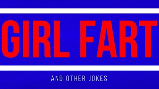 GIRL FART [upl. by Oech]