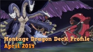 Yugioh Montage Dragon Deck April 2014 [upl. by Leanard334]