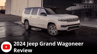 2024 Jeep Grand Wagoneer  Review [upl. by Analrahc195]