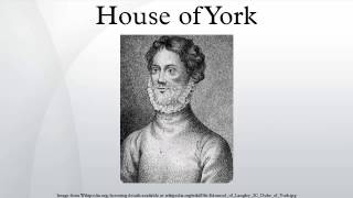 House of York [upl. by Eeliah]