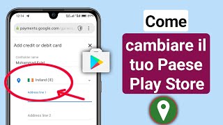 Come cambiare Paese su Google Play Store Nuovo aggiornamento 2024  Cambia Paese Google Play Store [upl. by Nauqe]