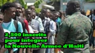 VERS UNE NOUVELLE ARMEE DquotHAITI  2500 INSCRITS [upl. by Jase]