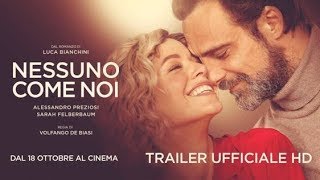 Nessuno Come Noi  Trailer Ufficiale [upl. by Ciapas]