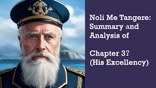 Noli Me Tangere Summary and Analysis of Chapter 37 His Excellency [upl. by Nathanil75]