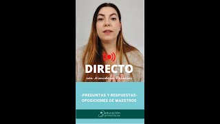 🔴 Vivo de Preguntas y Respuestas  Oposiciones de maestros  7 de noviembre [upl. by Alliuqa]