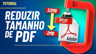 COMO REDUZIR TAMANHO DE ARQUIVO PDF ONLINE  Simples Rápido e Gratuito [upl. by Broddy]