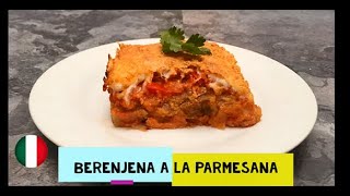 Berenjena a la Parmesana [upl. by Jemie]