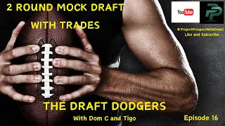 2 ROUND MOCK DRAFT WITH TRADES [upl. by Neerroc]