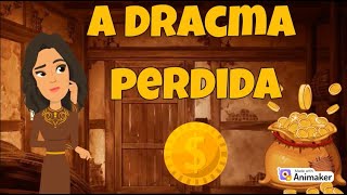 Parábola da dracma perdida história infantil [upl. by Hermine734]