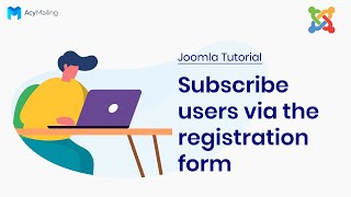 Subscribe users via the registration form  Joomla AcyMailing Tutorial [upl. by Anrahc]