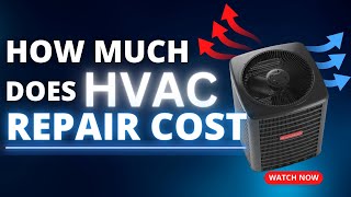 How Much Does HVAC Repair Cost [upl. by Iturk]