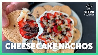 Cheesecake Nachos  Koken amp bakken met SterkInDeKeuken [upl. by Solomon]