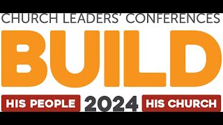 BUILD  CHURCH LEADERS CONFERENCE NAIROBI [upl. by Michal]