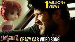 Crazy Car Full Video Song  Taxiwaala Movie Songs  Vijay Deverakonda  Priyanka Jawalkar  Revanth [upl. by Llenahc594]