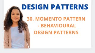 30 Memento Design Pattern  Behavioural Patterns DP [upl. by Ioved]