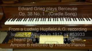 Edvard Grieg plays Berceuse Op 38 No 1 in a 1906 recording [upl. by Adnawuj]