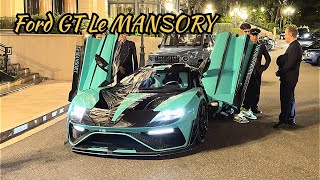 Ford GT Le MANSORY  Supercars in Monaco [upl. by Moriyama]