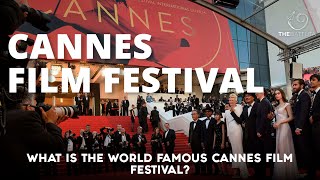 What Is The World Famous Cannes Film Festival [upl. by Arymahs]