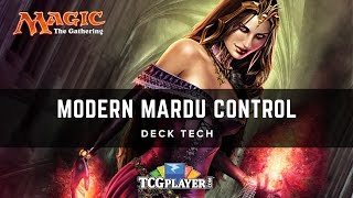 MTG Modern Mardu Control  Deck Tech [upl. by Aerdnaeel480]