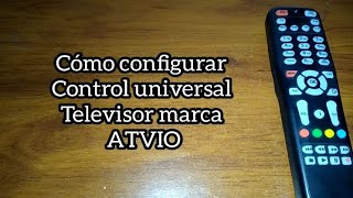 Codigo para tv ATVIO Control universal [upl. by Alrad103]