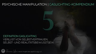 05  Verlust von Selbstvertrauen amp Selbstbewusstsein  Psych Manipulation  GaslightingKompendium [upl. by Strephon]