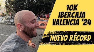 RECORD en la 10K IBERCAJA de VALENCIA  VLOG [upl. by Nekcerb]