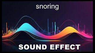 Snoring Sound Effects  HD SFX 🎧 [upl. by Lupe]