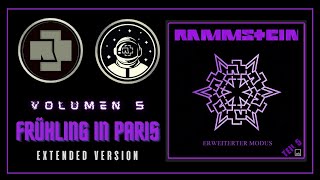 🟣 08 Rammstein  Frühling in Paris Extended Version ► CD5 [upl. by Rednaeel]