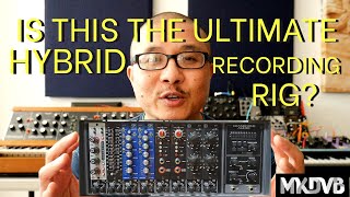 The Ultimate Hybrid Digital  Analog Recording Studio Rig [upl. by Malha]