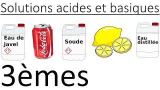 Solutions acides et basiques 3ème [upl. by Yrrad]