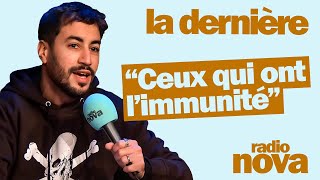 quotCeux qui ont l’immunitéquot  La chronique dAkim Omiri dans quotLa dernièrequot [upl. by O'Brien]