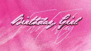 Birthday Girl Official Audio [upl. by Jd]