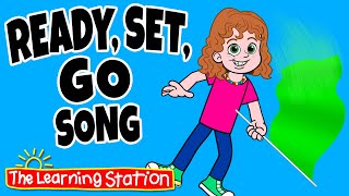 Ready Set Go Song ♫ Races ♫ On Your Mark Get Set ♫ Kids Songs by The Learning Station [upl. by Hartzke]