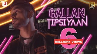 Gallan Tipsiyaan  Arjun Kanungo  Official Music Video  Latest Hit Song 2017 [upl. by Odo135]