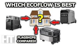 Which One To Buy Ecoflow Delta Pro Ultra vs Delta Pro 3 vs Delta Pro [upl. by Koblas655]