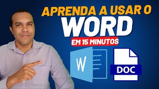 INTENSIVÃO DE MICROSOFT WORD em 2024  Aprenda em 15 minutos [upl. by Ssirk224]