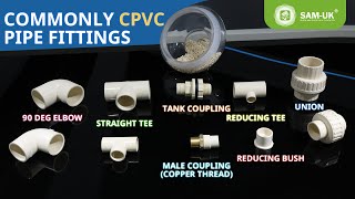 COMMONLY CPVC PIPE FITTINGS  SAMUK PIPES amp FITTINGS [upl. by Ashlin268]